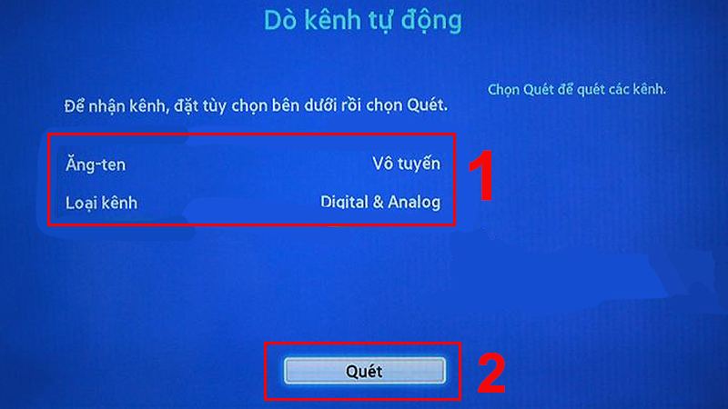 Chọn loại Ăng-ten và loại kênh mà bạn muốn dò